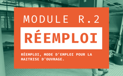 R.2 | Réemploi, mode d’emploi pour la maitrise d’ouvrage